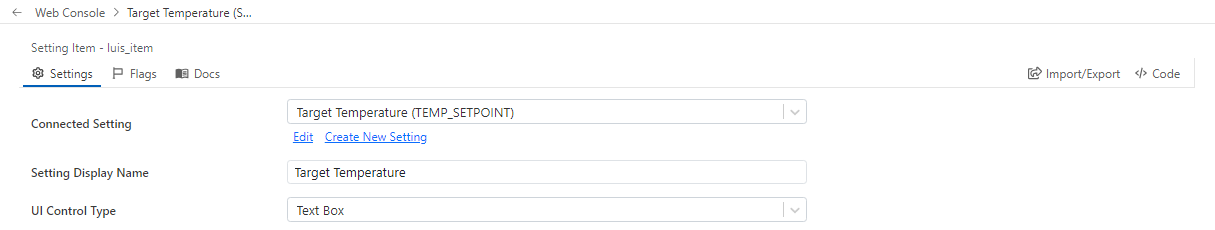 A setting item with Connected Setting set to Target Temperature (TEMP_SETPOINT), Setting Display Name and UI Control Type set to Text Box.