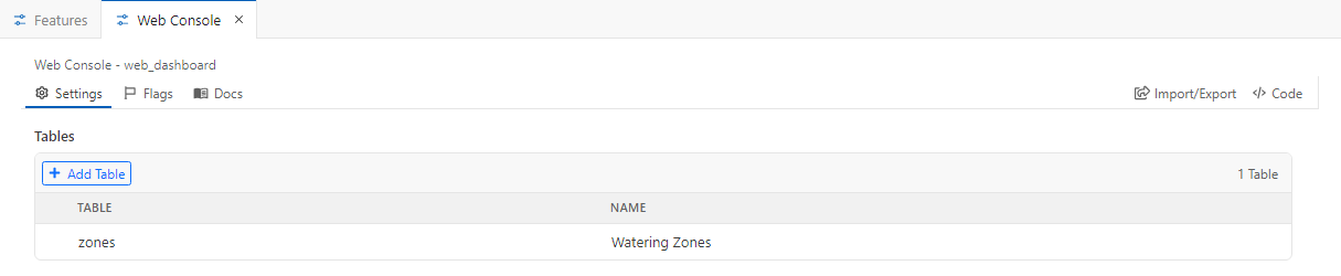 The Web Console Tables list with one entry: table zones, name Watering Zones.